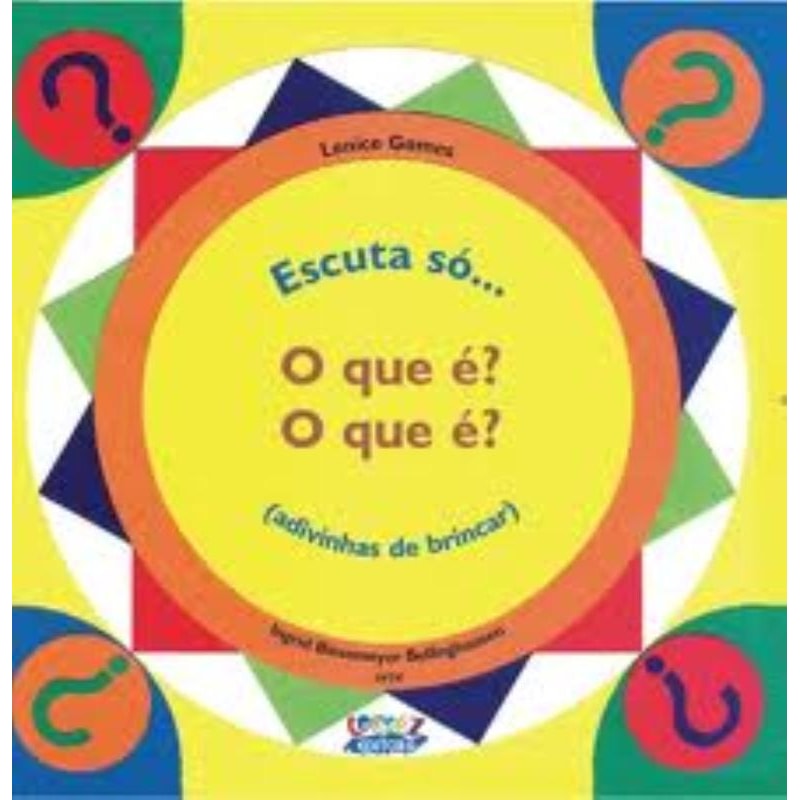 ESCUTA SÓ... O QUE É? O QUE É? (ADVINHAS DE BRINCAR)