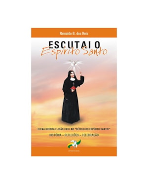 ESCUTAI O ESPÍRITO SANTO