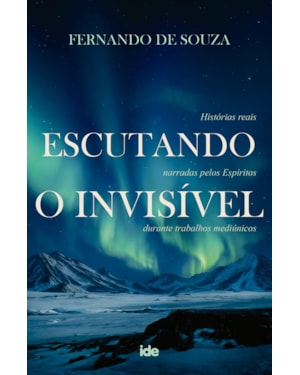 ESCUTANDO O INVISÍVEL