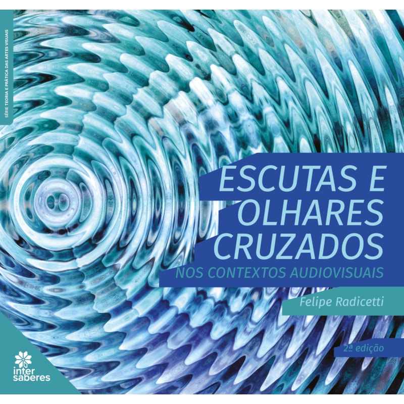 ESCUTAS E OLHARES CRUZADOS NOS CONTEXTOS AUDIOVISUAIS