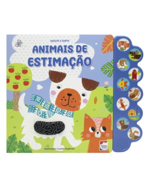 ESCUTE E SINTA: ANIMAIS DE ESTIMAÇÃO