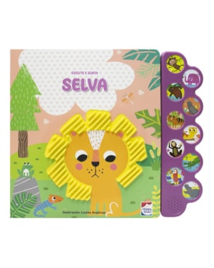 ESCUTE E SINTA: SELVA
