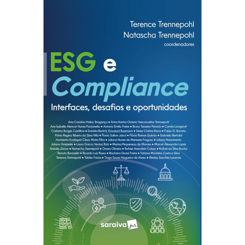 ESG E COMPLIANCE - INTERFACES, DESAFIOS E OPORTUNIDADES - 1ª EDIÇÃO 2023