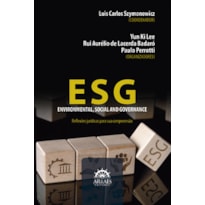 ESG - Environmental, Social And Governance: reflexões jurídicas para sua compreensão