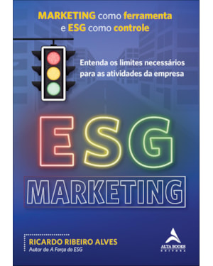 Esg marketing: marketing como ferramenta e esg como controle