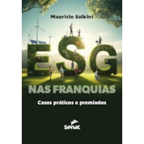 ESG NAS FRANQUIAS: CASOS PRÁTICOS E PREMIADOS