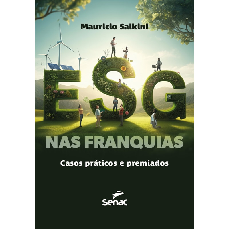ESG NAS FRANQUIAS: CASOS PRÁTICOS E PREMIADOS