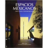 Espacios mexicanos-once casas contemporáneas