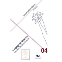 ESPAÇO DO DESENHO (O) - A EDUCAÇÃO DO EDUCADOR: A EDUCAÇÃO DO EDUCADOR