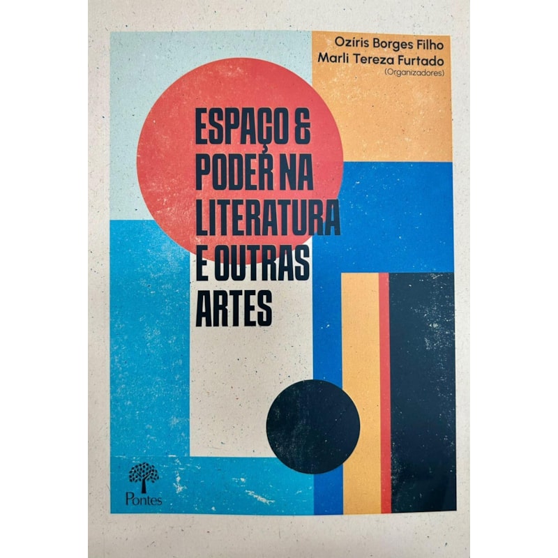 ESPAÇO E PODER NA LITERATURA E OUTRAS ARTES
