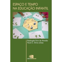 ESPAÇO E TEMPO NA EDUCAÇÃO INFANTIL