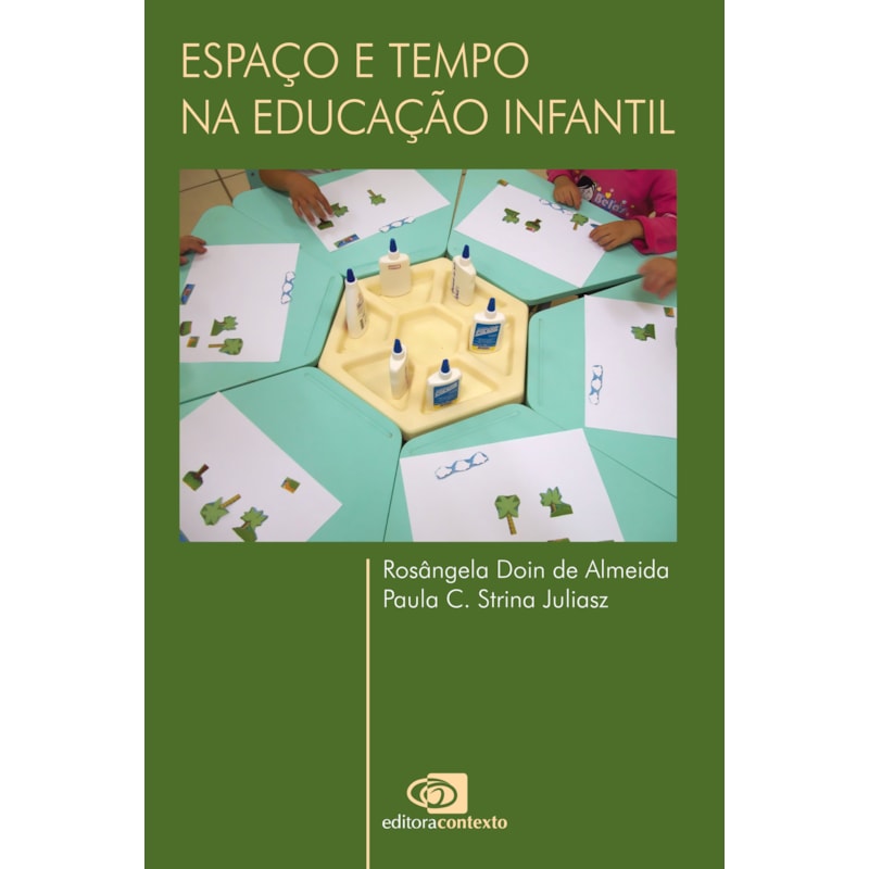 ESPAÇO E TEMPO NA EDUCAÇÃO INFANTIL