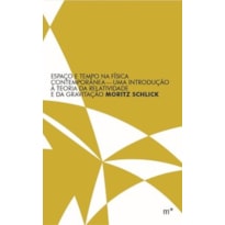 ESPAÇO E TEMPO NA FÍSICA CONTEMPORÂNEA: UMA INTRODUÇÃO À TEORIA DA RELATIVIDADE E DA GRAVITAÇÃO