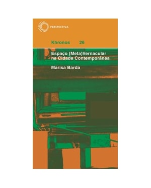 ESPAÇO (META)VERNÁCULA NA CIDADE CONTEMPORÂNEA