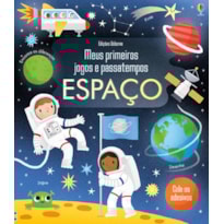 ESPAÇO : MEUS PRIMEIROS JOGOS E PASSATEMPOS
