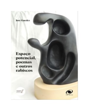 ESPAÇO POTENCIAL, POEMAS E OUTROS RABISCOS