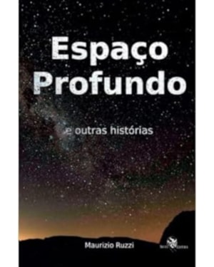 ESPAÇO PROFUNDO E OUTRAS HISTÓRIAS