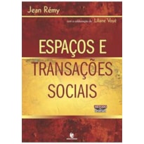 ESPAÇOS E TRANSAÇOES SOCIAIS