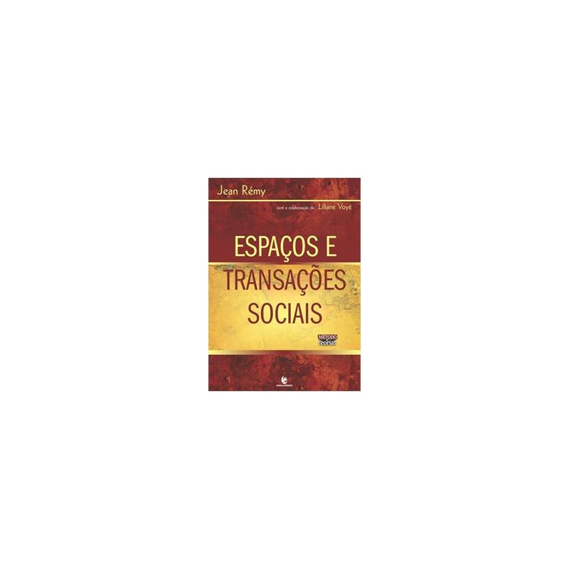 ESPAÇOS E TRANSAÇOES SOCIAIS