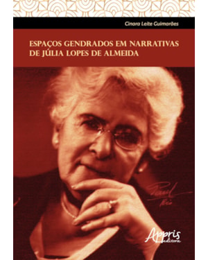 ESPAÇOS GENDRADOS EM NARRATIVAS DE JÚLIA LOPES DE ALMEIDA