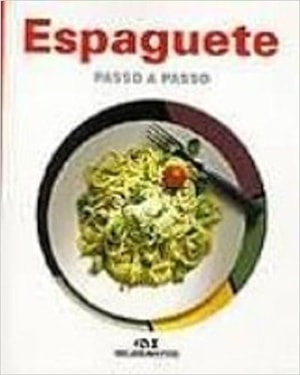 ESPAGUETE PASSO A PASSO - 1