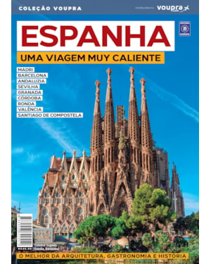ESPANHA - UMA VIAGEM MUY CALIENTE