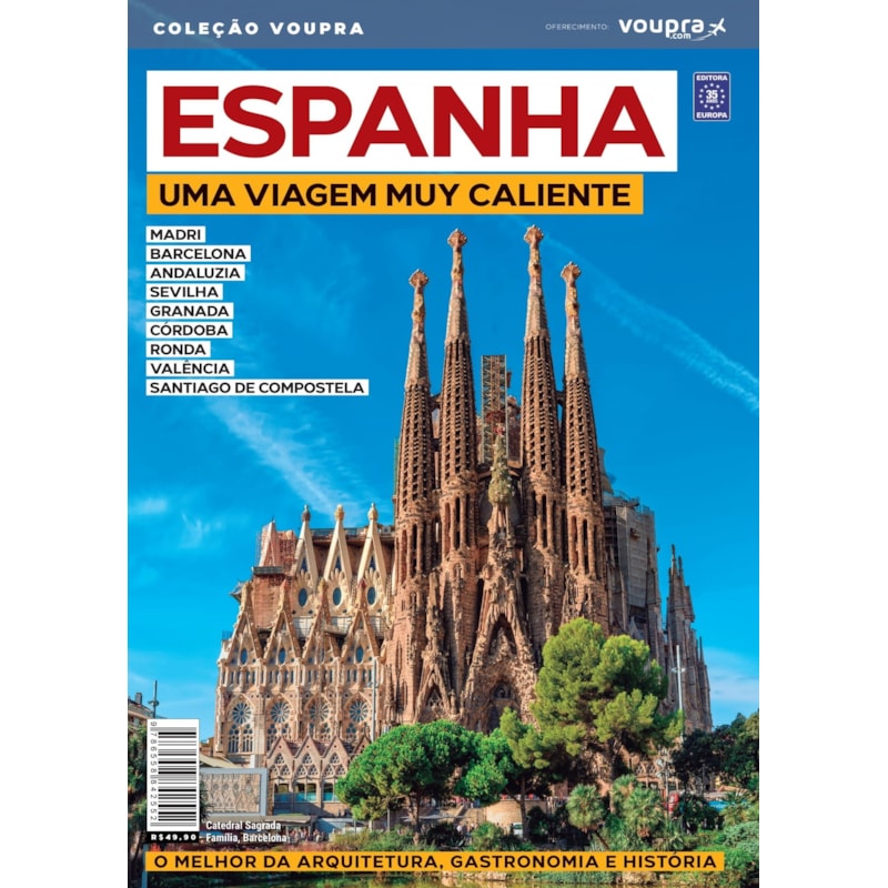 ESPANHA - UMA VIAGEM MUY CALIENTE