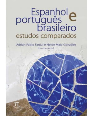 Espanhol e português brasileiro. estudos comparados