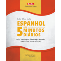 Espanhol em 5 minutos diários + CD: Aulas divertidas e simples para aprender espanhol em poucos minutos!