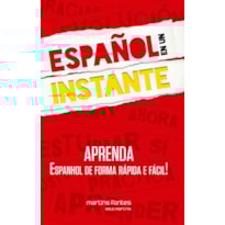 Español en un instante: aprenda espanhol de forma rápida e fácil!