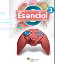 ESPAÑOL - ESENCIAL - VOL. 3 - 8º ANO