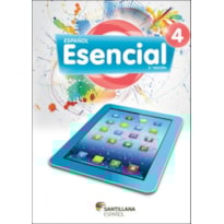 ESPAÑOL - ESENCIAL - VOL. 4 - 9º ANO