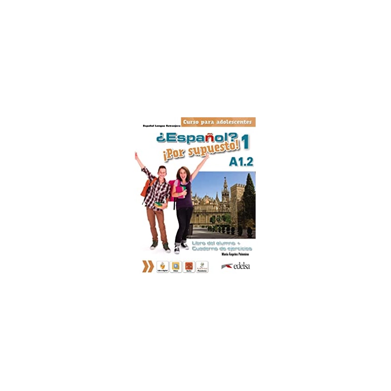 ESPANOL POR SUPUESTO 1 (A1.2) - LIBRO DEL ALUMNO + EJERCICIOS