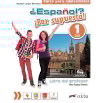 ESPANOL POR SUPUESTO 1 (A1) - LIBRO DEL PROFESOR
