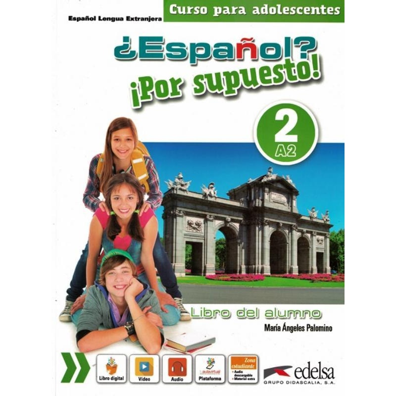 ESPANOL - POR SUPUESTO 2 - LIBRO DEL ALUMNO