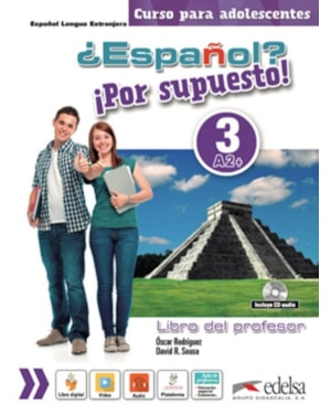 ESPANOL POR SUPUESTO 3 (A2+) - LIBRO DEL PROFESOR