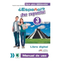 ESPANOL - POR SUPUESTO 3 - LIBRO DIGITAL Y MANUAL DE USO