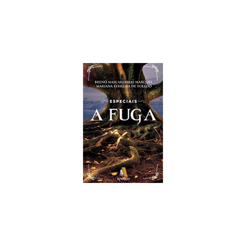 ESPECIAIS - A FUGA