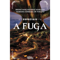 Especiais: a fuga