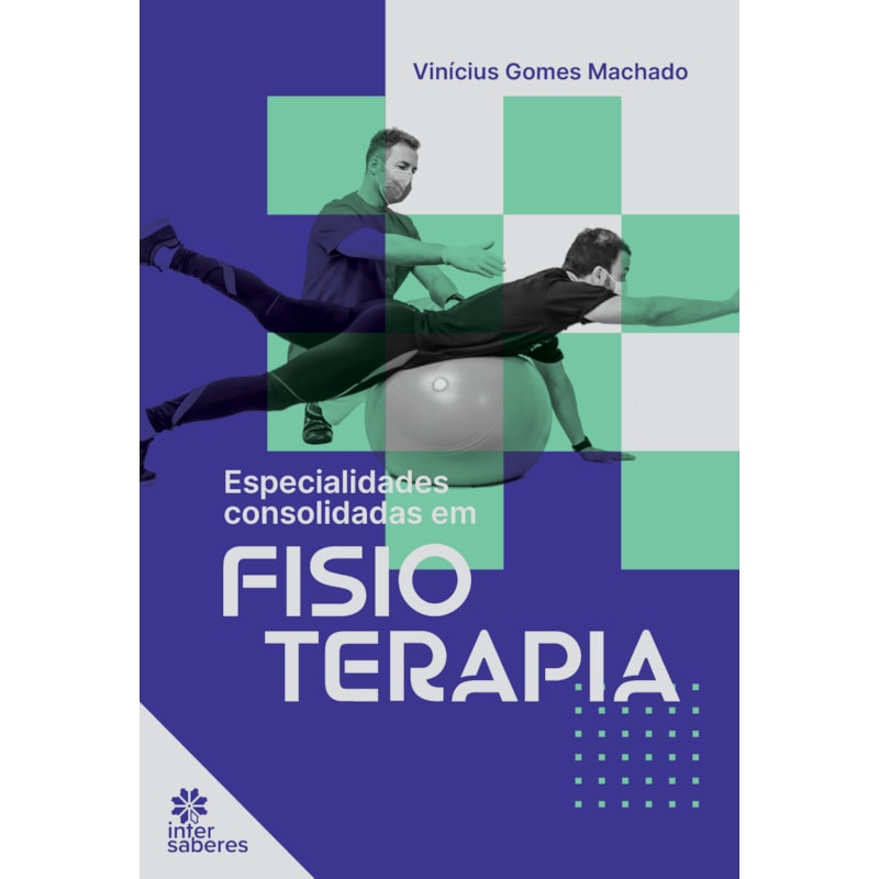 ESPECIALIDADES CONSOLIDADAS EM FISIOTERAPIA