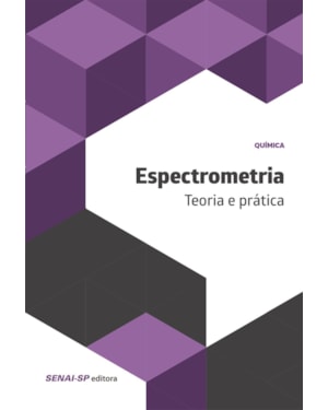 ESPECTROMETRIA: TEORIA E PRÁTICA