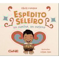 ESPEDITO SELEIRO: UM MENINO, UM MESTRE