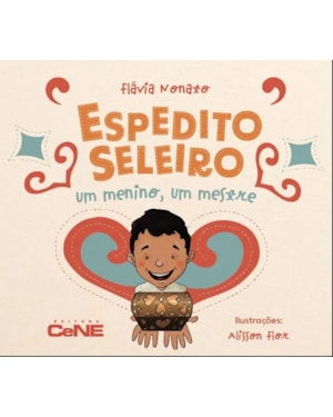 ESPEDITO SELEIRO: UM MENINO, UM MESTRE