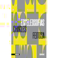 ESPELEOSOFIAS: NOVAS E ANTIGAS MANEIRAS DE PENSAR (N) AS CAVERNAS