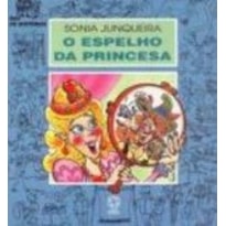 ESPELHO DA PRINCESA, O