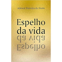 ESPELHO DA VIDA