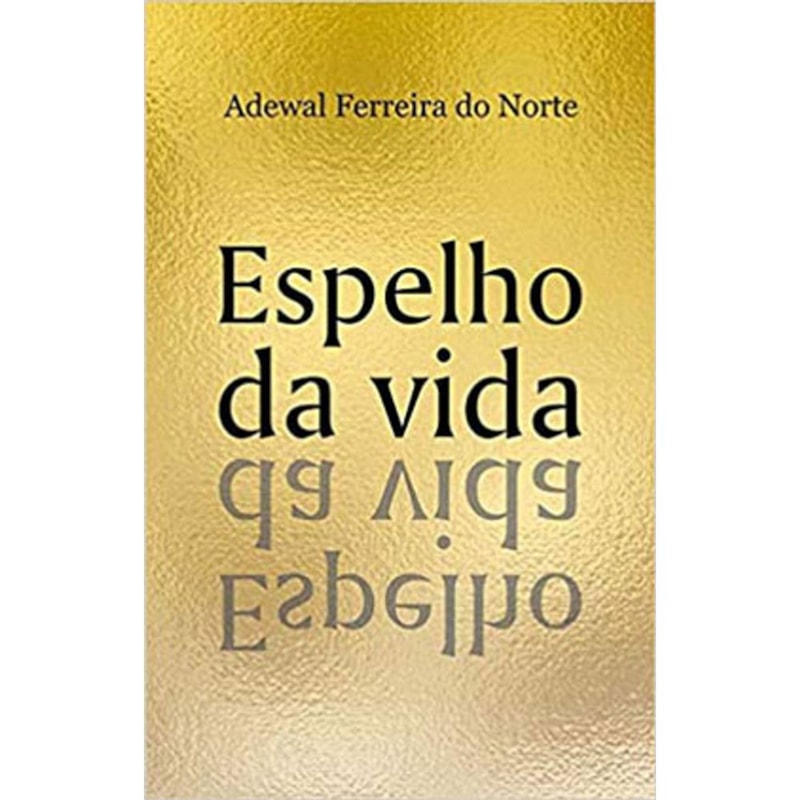 ESPELHO DA VIDA