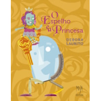 ESPELHO E A PRINCESA