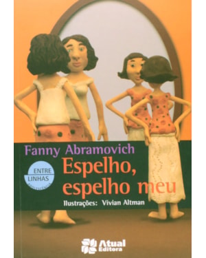 ESPELHO, ESPELHO MEU