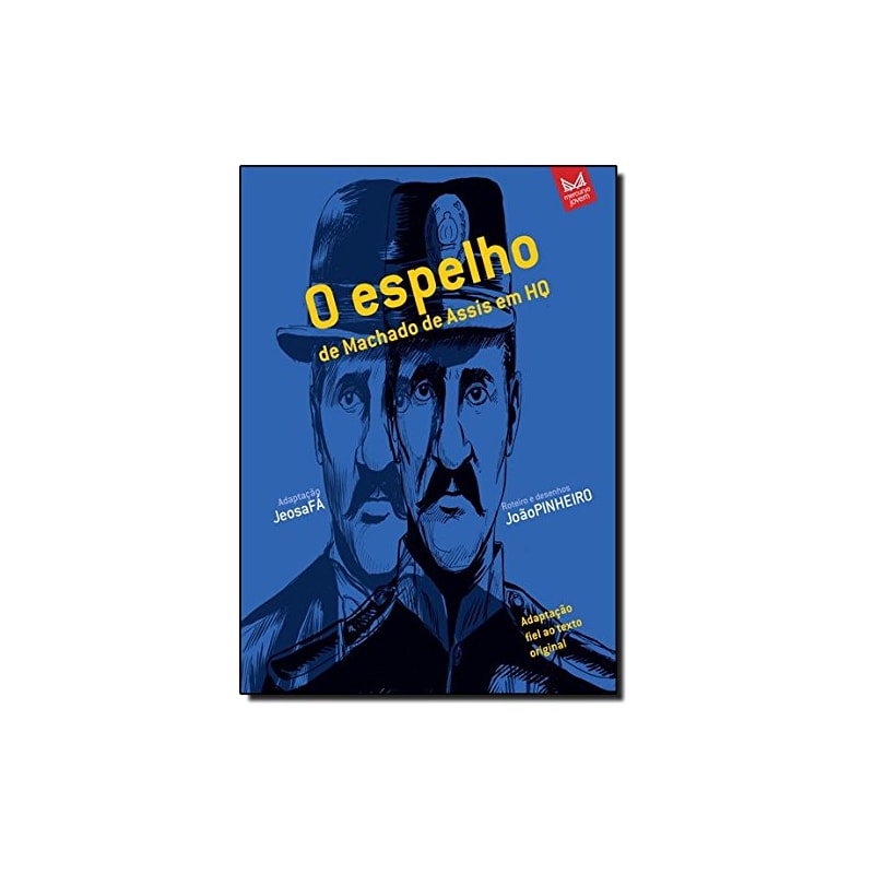 ESPELHO, O - DE MACHADO DE ASSIS EM HQ - 1